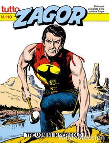 Comics: TUTTO ZAGOR # 110-Tre uomini in pericolo-nov 1992-Ed.Bonelli - Ed. Bonelli